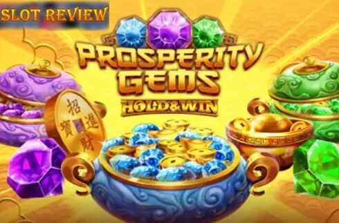 Prosperity Gems Hold & Win slot